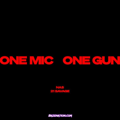 Nas - One Mic, One Gun (feat. 21 Savage)