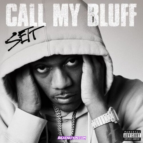 Sett - Call My Bluff