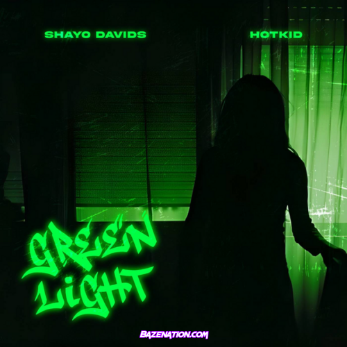 Shayo Davids - Green Light (feat. Hotkid)