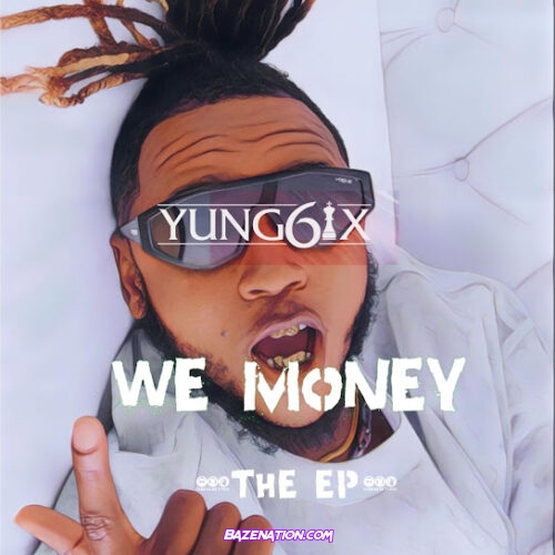 Yung6ix Don't Make Me (feat. D Rich) Mp3 Download