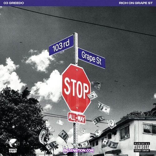 03 Greedo - Rich On Grape Street