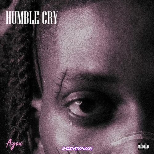 Ayox - Humble Cry