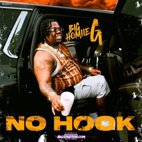 Big Homiie G - No Hook