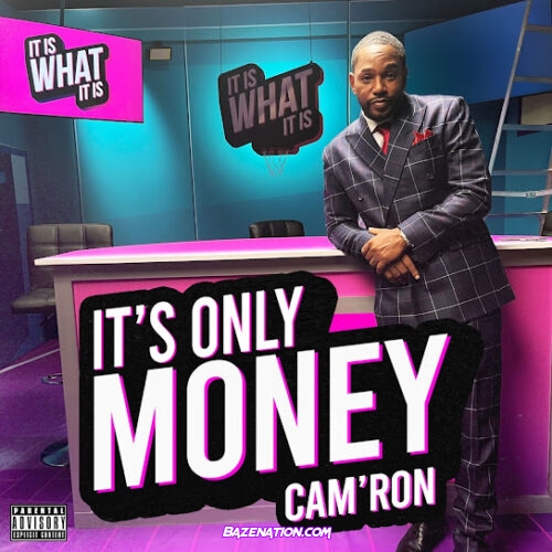 Cam'ron - It's Only Money