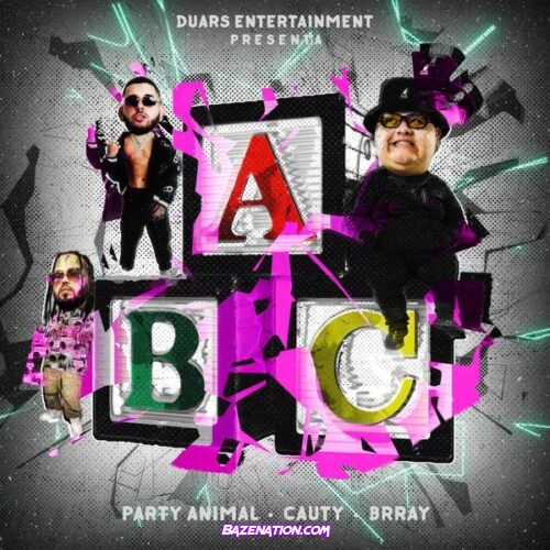 Cauty - ABC (feat. Brray & JerePartyAnimal)