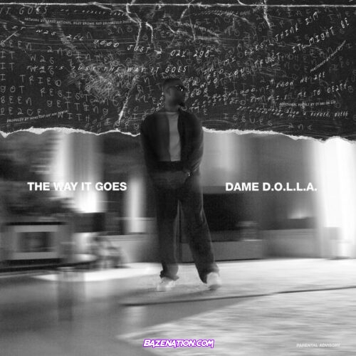 Dame D.O.L.L.A - The Way It Goes