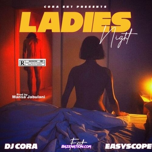 DJ CORA - Ladies Night (feat. Easyscope)