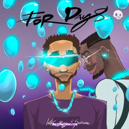 Ink Boy - For Days (feat. Sarkodie)