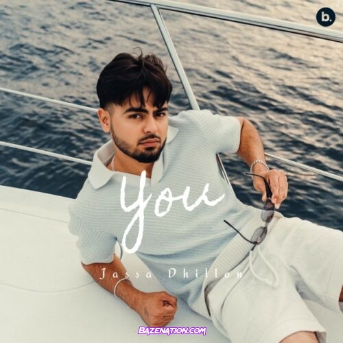 Jassa Dhillon - You (feat. Mxrci)