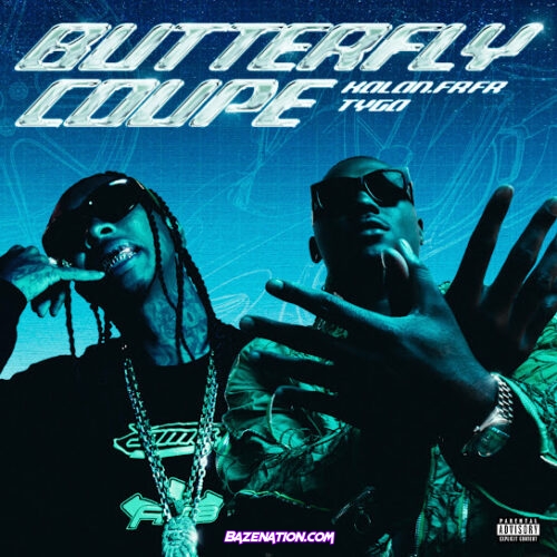 Kalan.FrFr - BUTTERFLY COUPE (feat. Tyga)