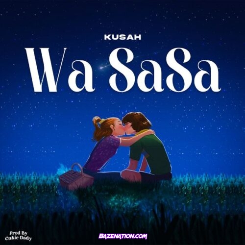 Kusah - Wa Sasa