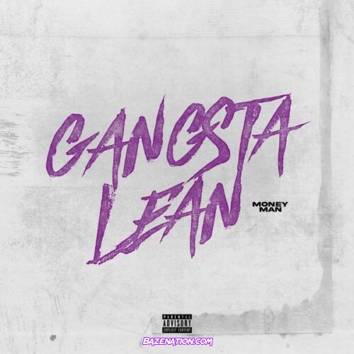 Money Man - Gangsta Lean