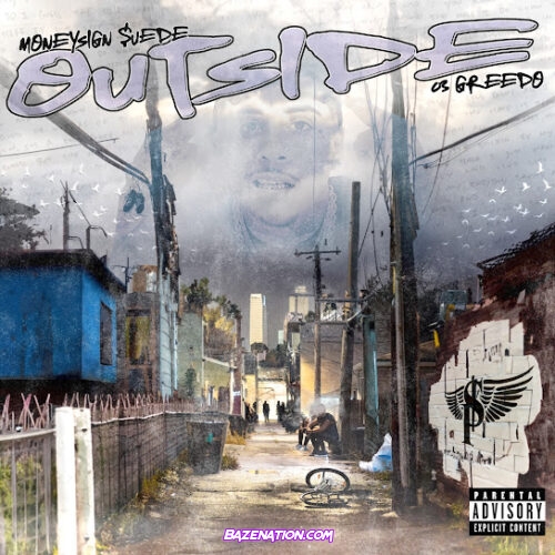 MoneySign Suede - Outside (feat. 03 Greedo)