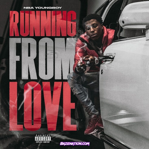 NBA YoungBoy - Runnin' From Love