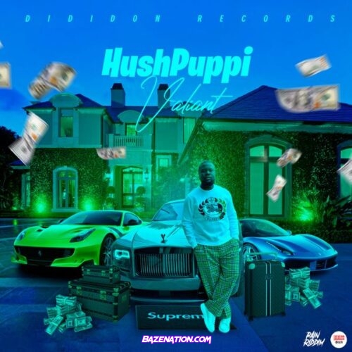 Valiant - Hushpuppi