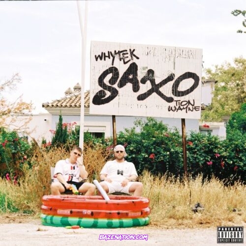 WhyTek - Saxo (feat. Tion Wayne)