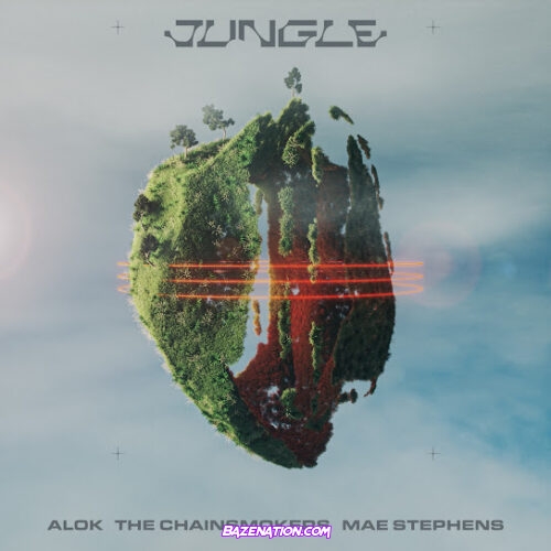 Alok - Jungle Ft. The Chainsmokers & Mae Stephens