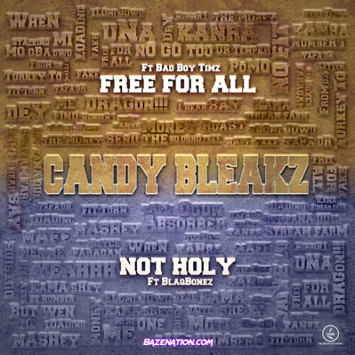Candy Bleakz - Free For All (feat. Bad Boy Timz)