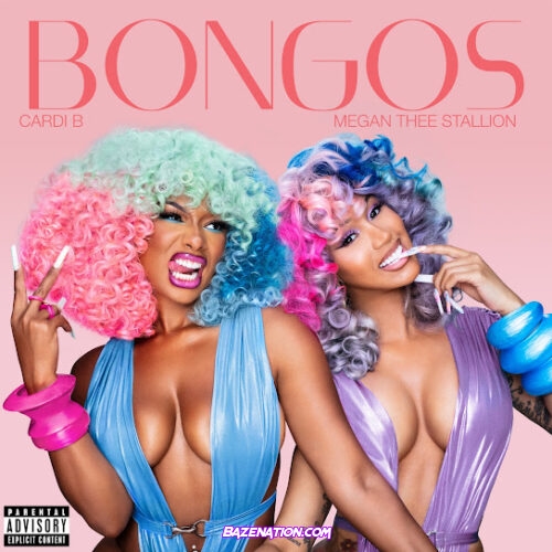 Cardi B - Bongos Ft. Megan Thee Stallion