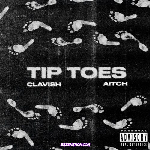 Clavish - Tip Toes (feat. Aitch)