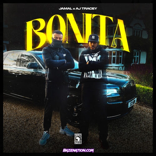 Jamal - BONITA Ft. HoodBlaq & AJ Tracey