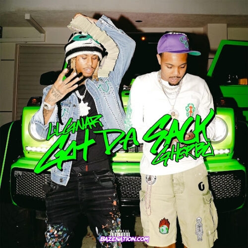 Lil Gnar - Got Da Sack Ft. G Herbo