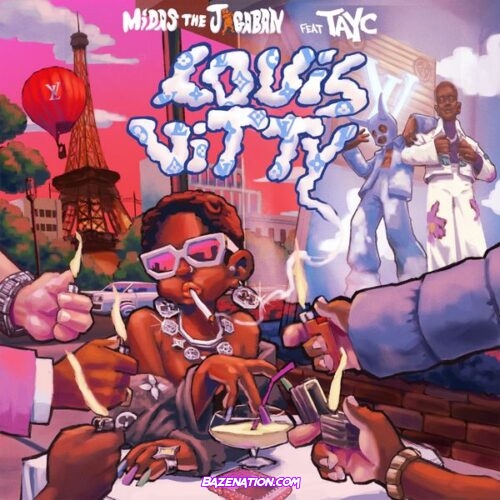 Midas The Jagaban - Louis Vitty Ft. Tayc