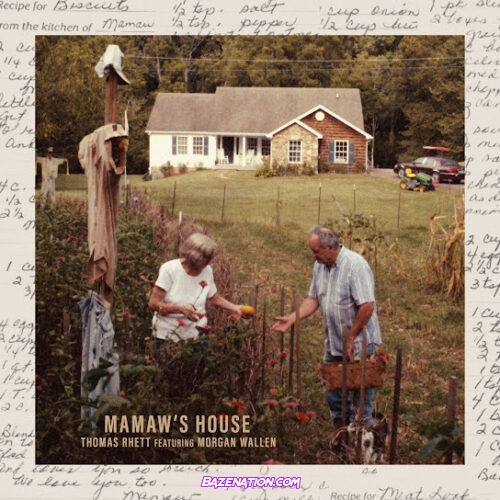 Thomas Rhett - Mamaw's House Ft. Morgan Wallen