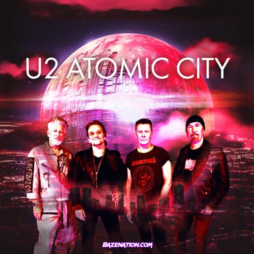 U2 - Atomic City