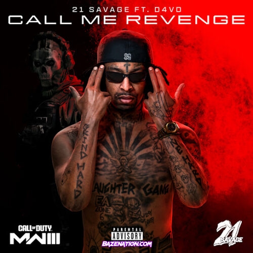 21 Savage - Call Me Revenge (Call of Duty: Modern Warfare 3) (feat. d4vd)