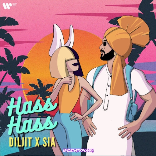 Diljit Dosanjh - Hass Hass (feat. Sia & Greg Kurstin)