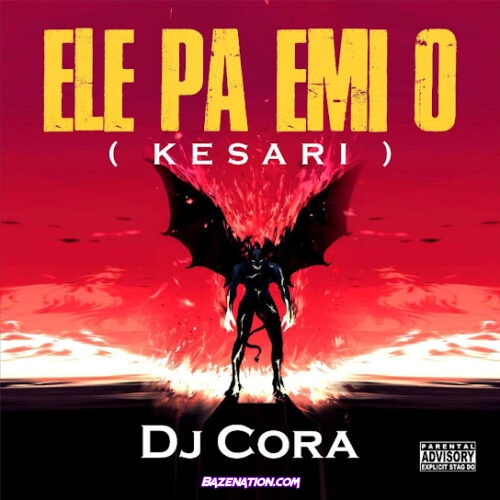 DJ CORA - Ele Pa Emi o