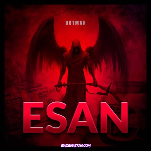 DOTMAN - Esan