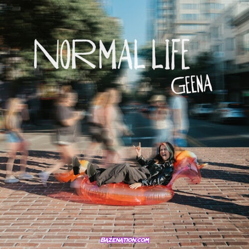 Geena Fontanella - Normal Life