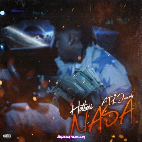 Hotboii - NASA (feat. ATL Jacob)