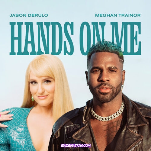 Jason Derulo - Hands On Me (feat. Meghan Trainor)