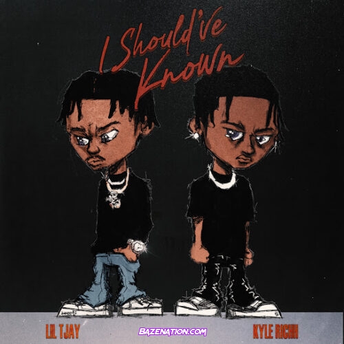 Lil Tjay - I Should've Known (feat. Kyle Richh)