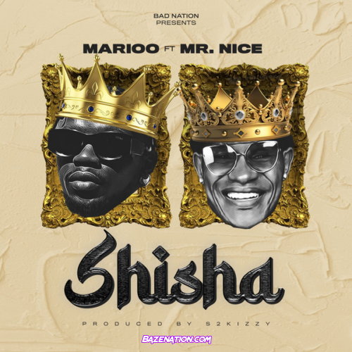 Marioo - Shisha (feat. Mr. Nice)