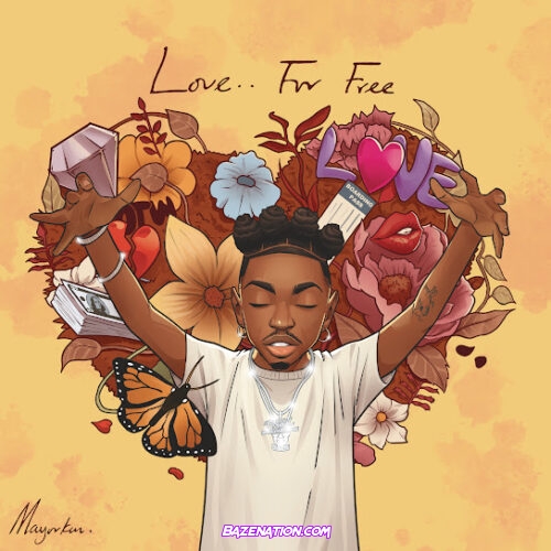 Mayorkun - Love.. For Free EP Zip