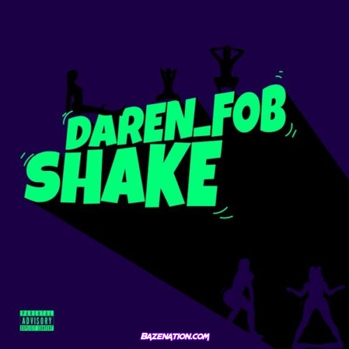 Daren_FOB - SHAKE!