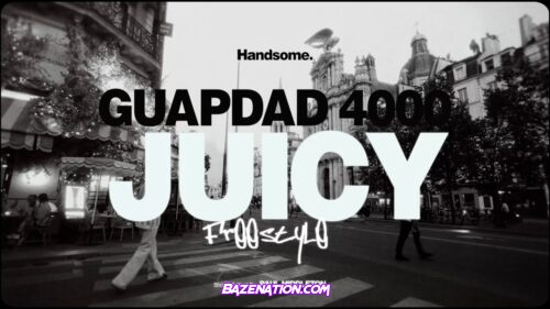 Guapdad 4000 - Juicy Paris Freestyle