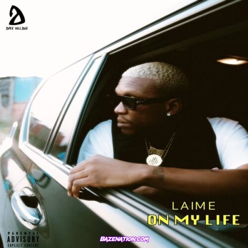 Laime - On My Life