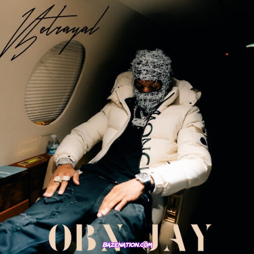 OBN Jay - Betrayal