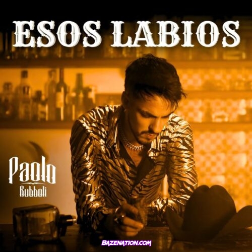 PAOLO RUBBOLI - Esos Labios