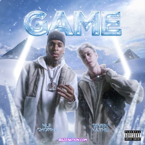 Seven Kayne - GAME (feat. NLE Choppa)