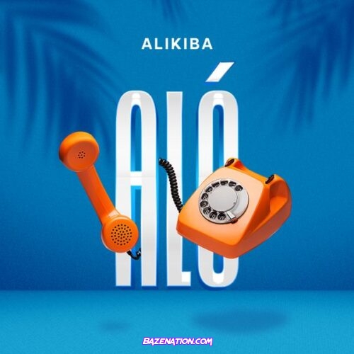 Alikiba - Aló