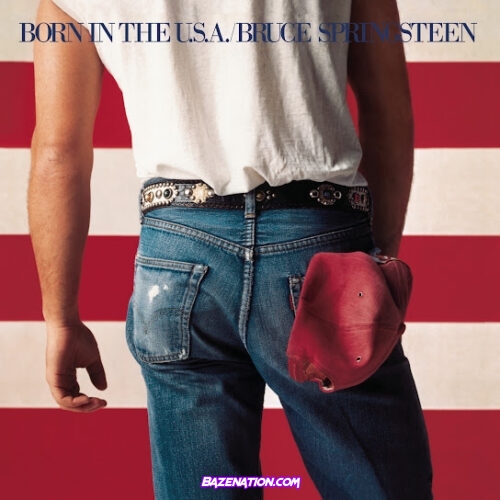 Bruce Springsteen - Born in the U.S.A.