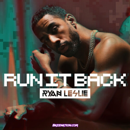 Ryan Leslie - Run It Back