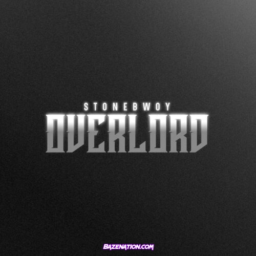 Stonebwoy - Overlord