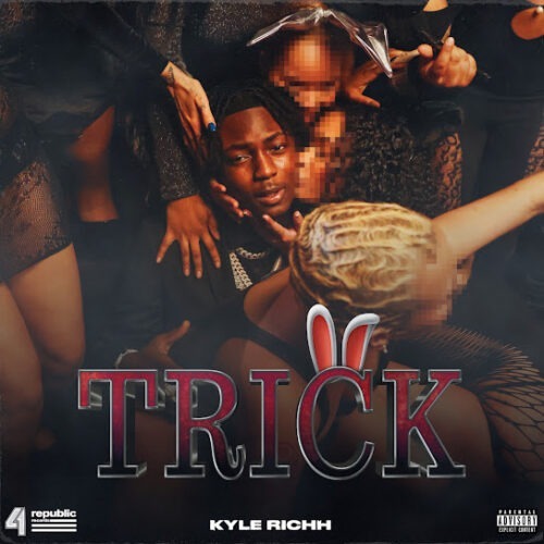 41 - Trick (feat. Kyle Richh)